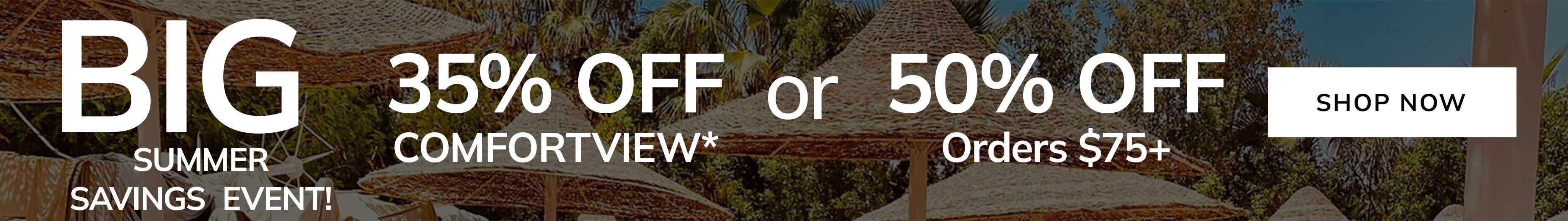 Big Summer Savings Event Shop Now