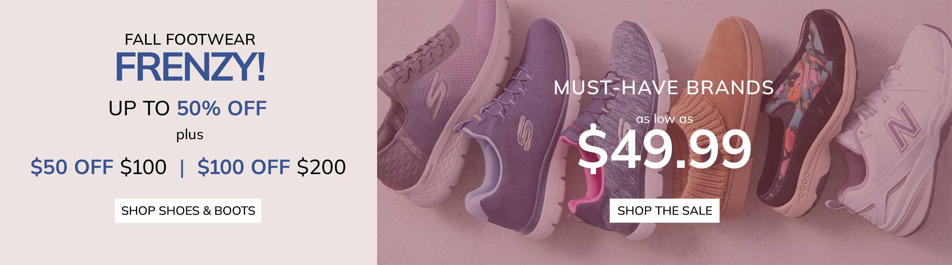 UP TO 50% OFF SHOP SHOES & BOOTS